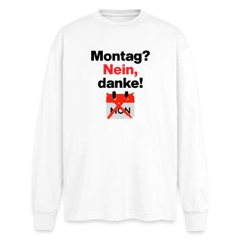 Montag? Nein, danke! Lustiges Motiv für Büromuffel - T-shirt manches longues oversize - blanc - Devant - AI Model Male 185 light (185cm)