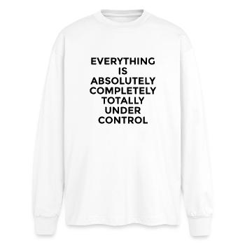 Everything Under Control – Witziger Humor Spruch - Oversized Langarmshirt  - Weiß - Vorne - AI Model Male 185 light (185cm)