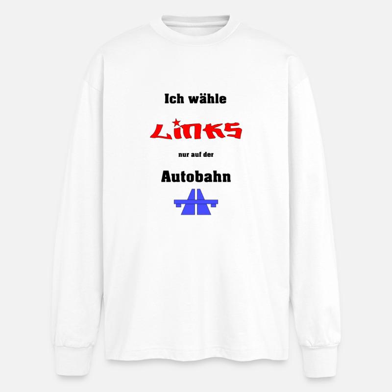 Ich wähle Links - Oversized Langarmshirt  - Weiß