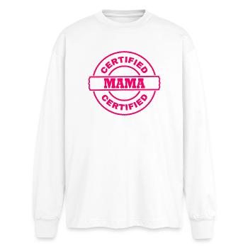 Certified mama - Oversized Long Sleeve T-Shirt - white - Front - AI Model Male 185 light (185cm)
