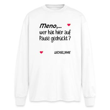 Pause Stimmung Menopause - Oversized Langarmshirt  - Weiß - Vorne - AI Model Male 185 light (185cm)