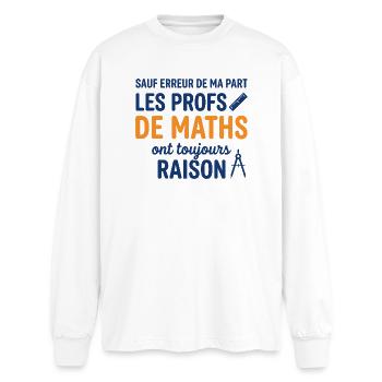 Profs de Maths Ont Toujours Raison - T-shirt manches longues oversize - blanc - Devant - AI Model Male 185 light (185cm)