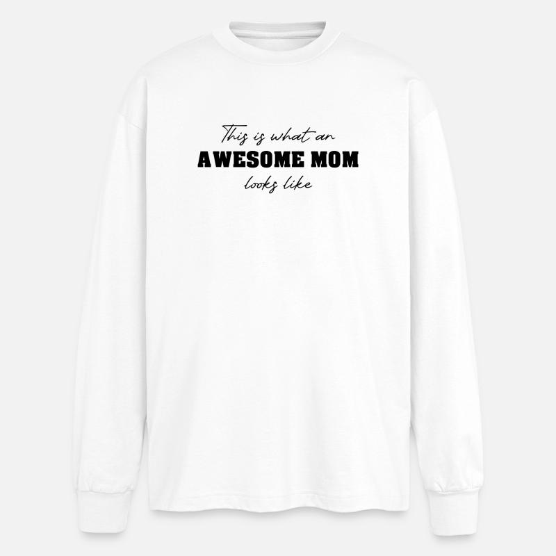 So sieht eine TOLLE MOM aus - Oversized Langarmshirt  - Weiß