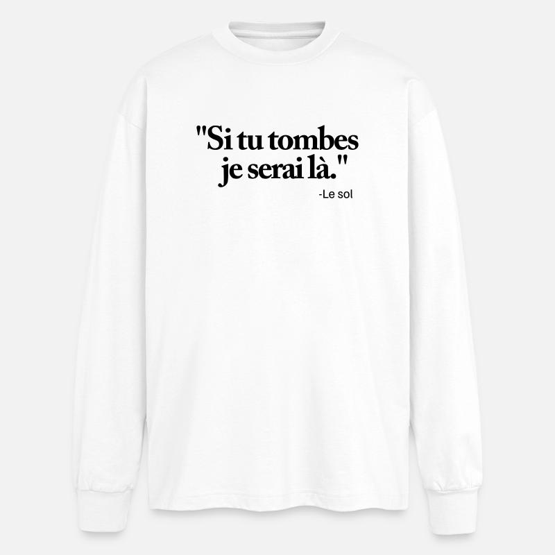 If you fall I'll be there - Oversized Long Sleeve T-Shirt - white