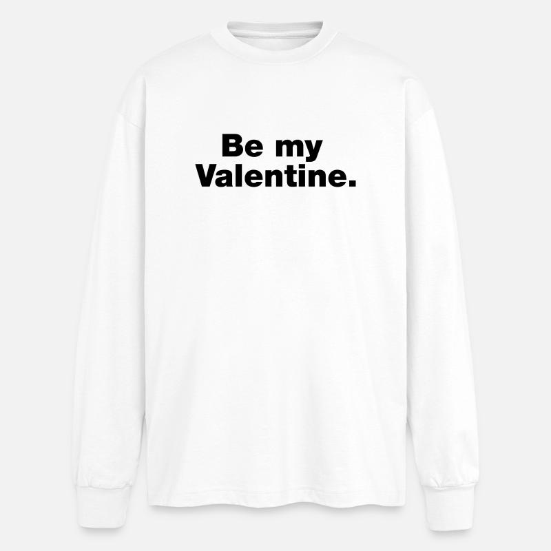 Be my valentine - Oversized Long Sleeve T-Shirt - white