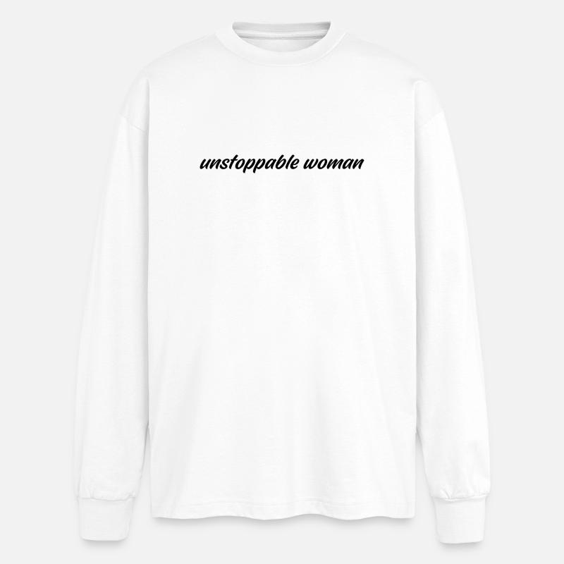 Unstoppable - Oversized Long Sleeve T-Shirt - white