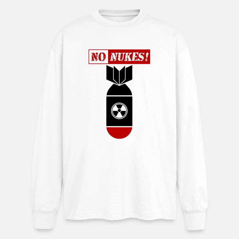 PAS D'| NUKES PAS DE | NUKE PAS DE | NUCLÉAIRE PAS DE GUERRE ! - T-shirt manches longues oversize - blanc