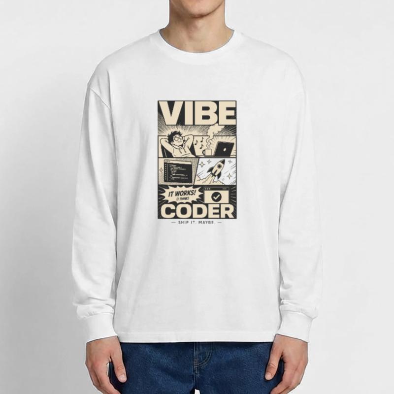 Vibe Coder Programmeur Humour T-shirt manches longues oversize