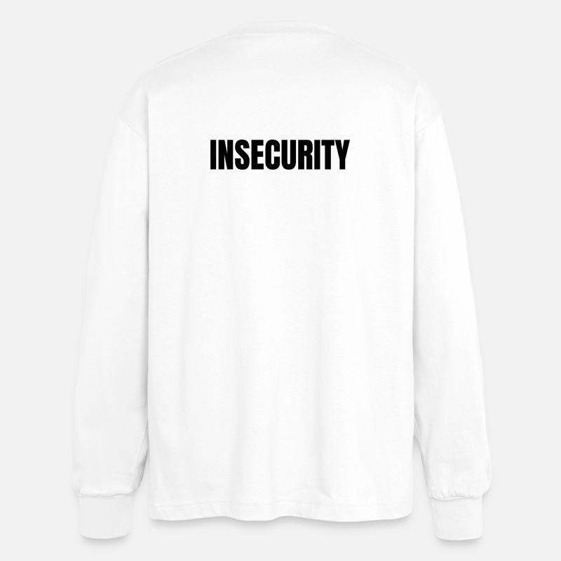 INSÉCURITÉ (Pas Sécurité) - T-shirt manches longues oversize - blanc