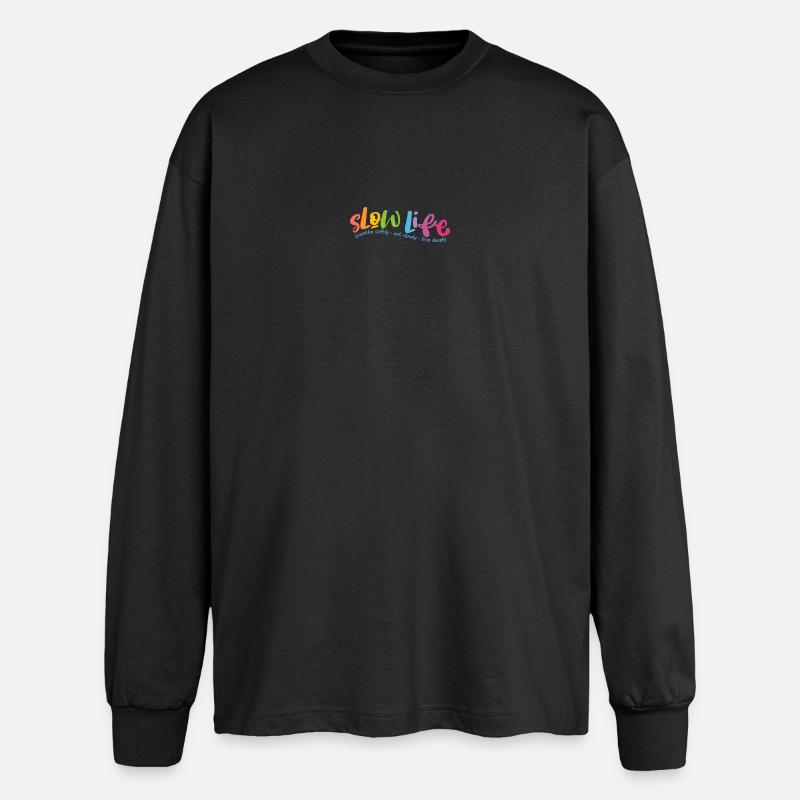 Langsames Leben - Oversized Langarmshirt  - Schwarz