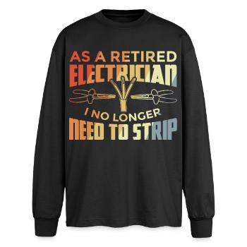 Elektriker im Ruhestand - Oversized Langarmshirt  - Schwarz - Vorne - AI Model Male 185 light (185cm)