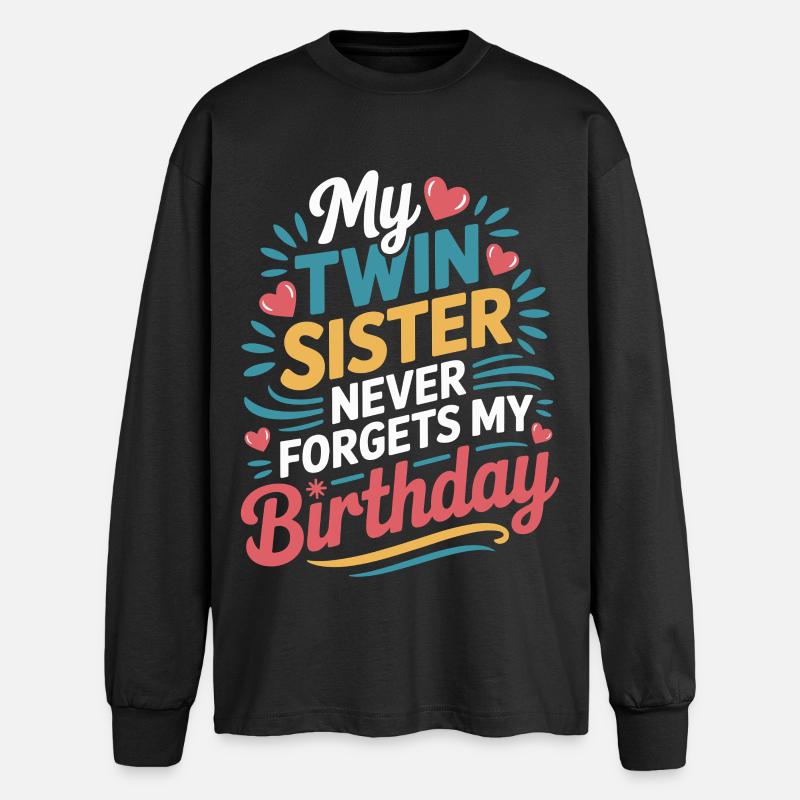 Zwillinge Zwillingsschwester Geburtstag - Oversized Langarmshirt  - Schwarz