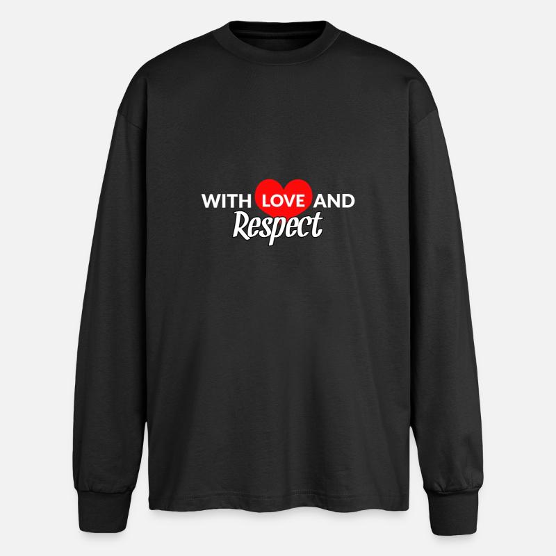 Respect Acceptance Tolerance Recognition Validity - Oversized Long Sleeve T-Shirt - black