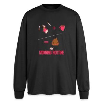 My Morning Routine Coffee Cigarette poop - Oversized Long Sleeve T-Shirt - black - Front - AI Model Male 185 light (185cm)