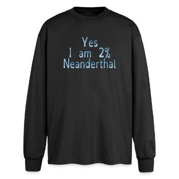 Yes I am 2% Neanderthal - Oversized Long Sleeve T-Shirt - black - Front - AI Model Male 185 light (185cm)