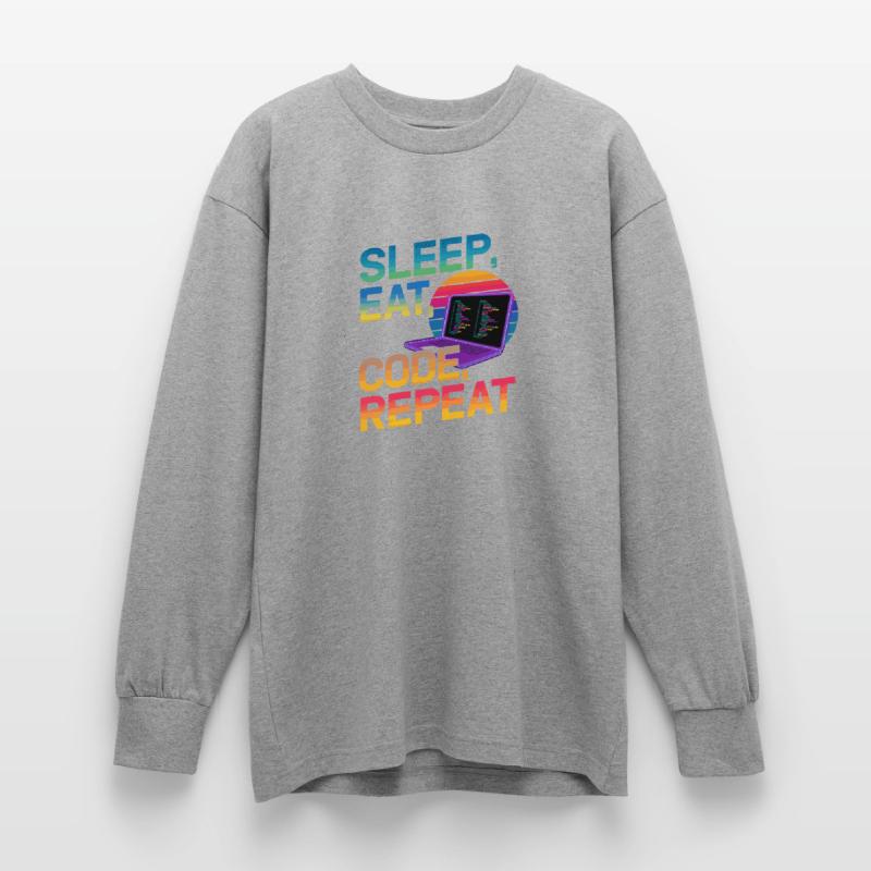 Sleep Eat Code Repeat Gift pour Coder T-shirt manches longues oversize