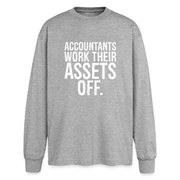 accountants work their assets off - Oversized Long Sleeve T-Shirt - sports grey - Front - AI Model Female 180 light (180cm)