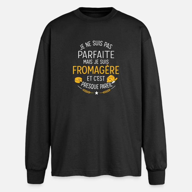 Je Ne Suis Pas Parfaite Mais Je Suis Fromagère - T-shirt manches longues oversize - noir
