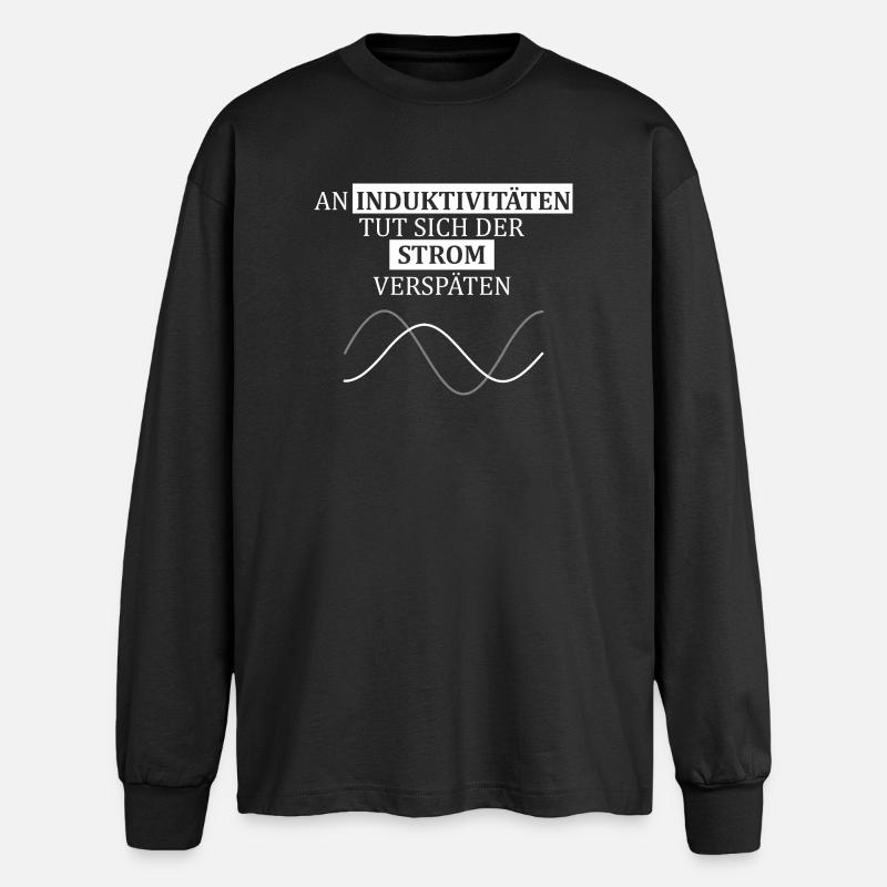 Funny saying for electrical engineers, engineers - Oversized Long Sleeve T-Shirt - black