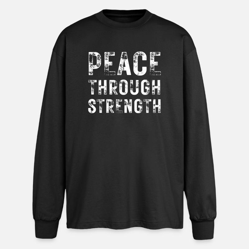 Peace Through Strength  - Oversized Long Sleeve T-Shirt - black
