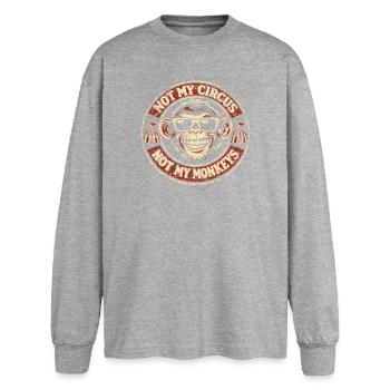 Not my circus, not my monkeys - Oversized Long Sleeve T-Shirt - sports grey - Front - AI Model Female 180 light (180cm)