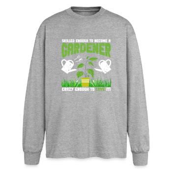 Skilled Crazy Gardener - Oversized Long Sleeve T-Shirt - sports grey - Front - AI Model Female 180 light (180cm)