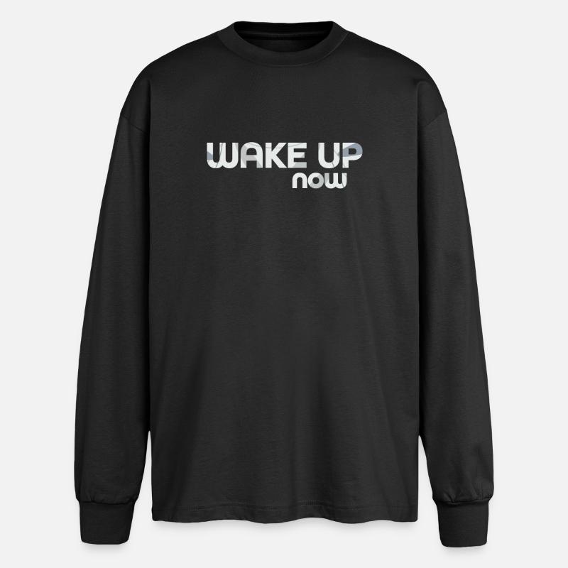 Wake up now - Oversized Langarmshirt  - Schwarz