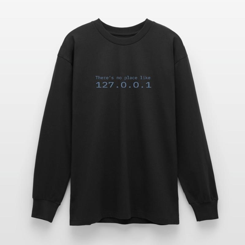 Programmeur Nerd IT Aucun endroit comme Localhost T-shirt manches longues oversize
