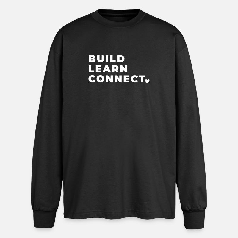 Build Learn Connect Typography - Oversized Long Sleeve T-Shirt - black