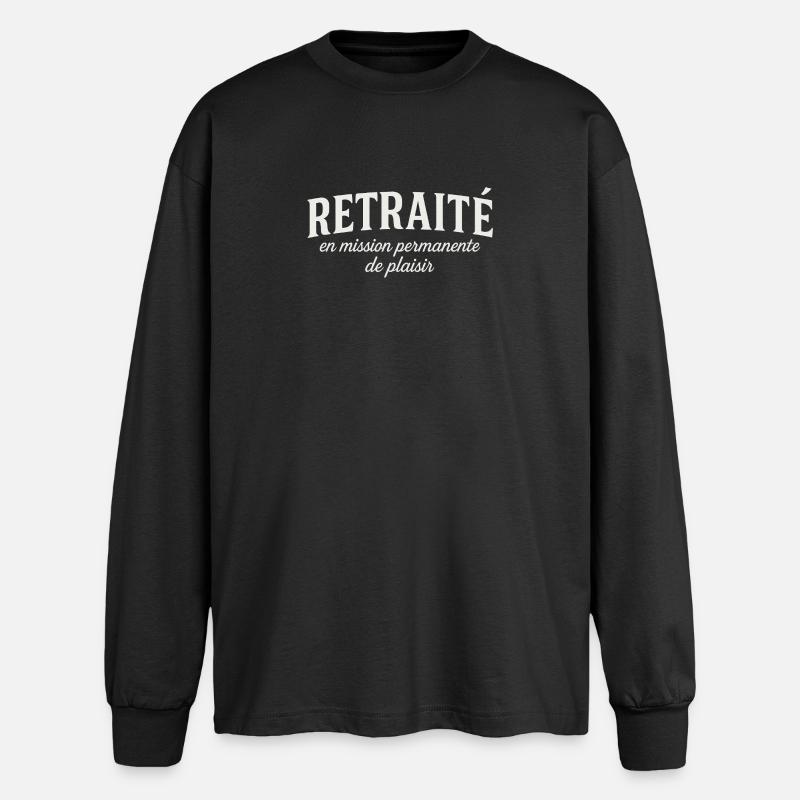 Im Ruhestand auf einer dauerhaften Vergnügungsmission - Oversized Langarmshirt - Schwarz