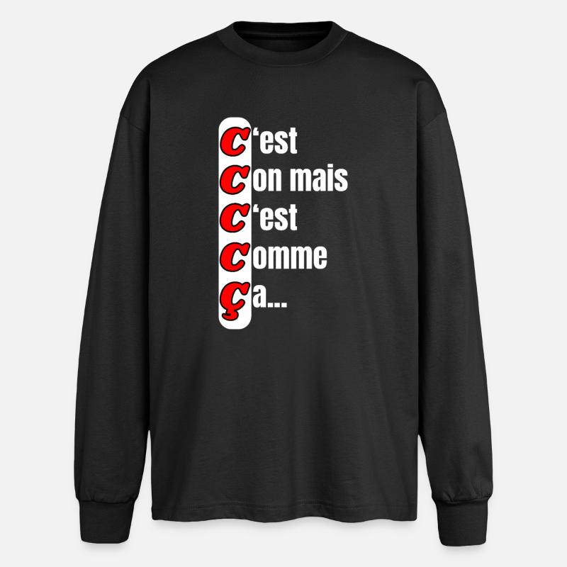 It's stupid but that's how it is - Oversized Long Sleeve T-Shirt - black