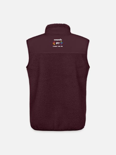 LGBT Pride Month - Sounds Gay, Count me in - Unisex Sherpa Gilet by Stanley/Stella - maroon