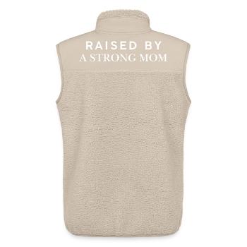 Raised By A Strong Mom - Unisex Sherpaweste von Stanley/Stella - Beige - Hinten - AI Model Male 178 light (178cm)