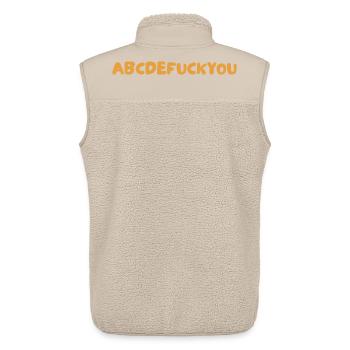 ABC Alphabet Statement Fuck You Humor - Unisex Sherpa Gilet by Stanley/Stella - beige - Back - AI Model Male 178 light (178cm)