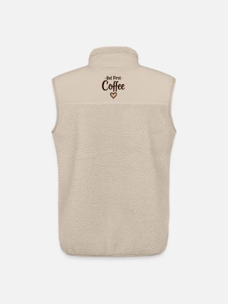 But First Coffee Coffee Lover Statement - Unisex Sherpa Gilet by Stanley/Stella - beige