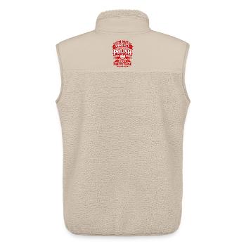 I'm Not Perfect But I'm Polish - Polen Spruch - Unisex Sherpaweste von Stanley/Stella - Beige - Hinten - AI Model Male 178 light (178cm)