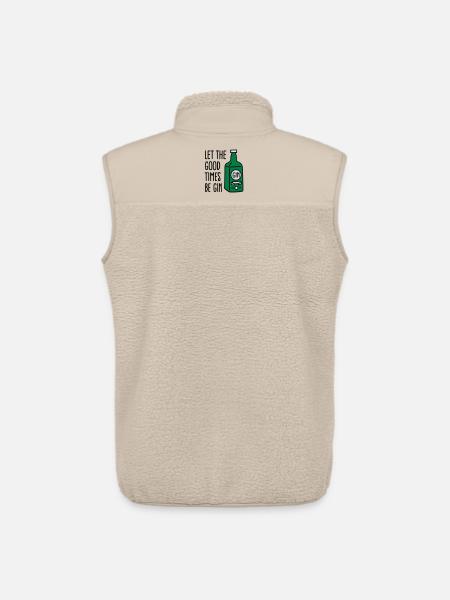 Let the good times be gin - Unisex Sherpa Gilet by Stanley/Stella - beige