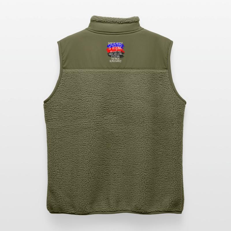 Polyamory Is Wrong Polyamorous saying polyamory Unisex Sherpa Gilet by Stanley/Stella