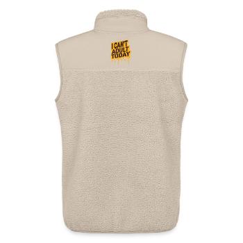I Can't Adult Today Lustig Erwachsen Spruch Logo - Unisex Sherpaweste von Stanley/Stella - Beige - Hinten - AI Model Male 178 light (178cm)