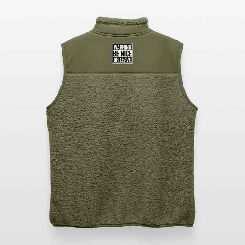 Be Nice Or Leave Funny Statement Attitude Saying Unisex Sherpa Gilet by Stanley/Stella