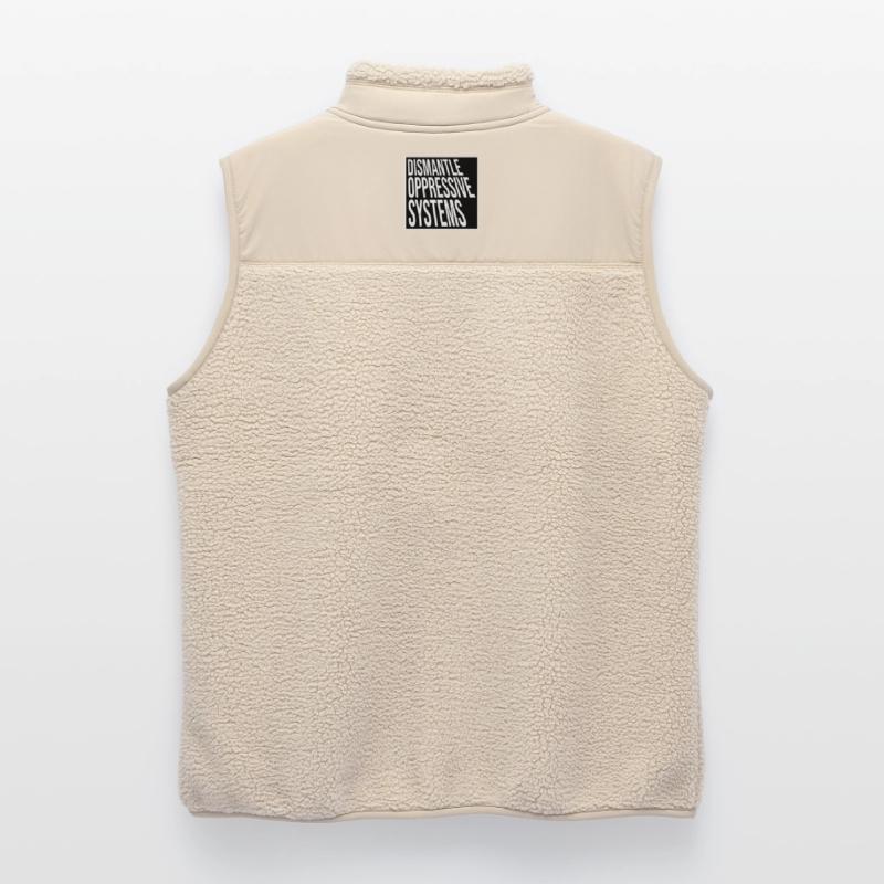 Dismantle Oppressive Systems Activism Statement Unisex Sherpa Gilet by Stanley/Stella