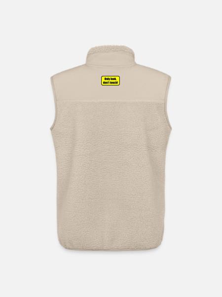 Only look dont touch | berühren | Touch - Unisex Sherpa Gilet by Stanley/Stella - beige