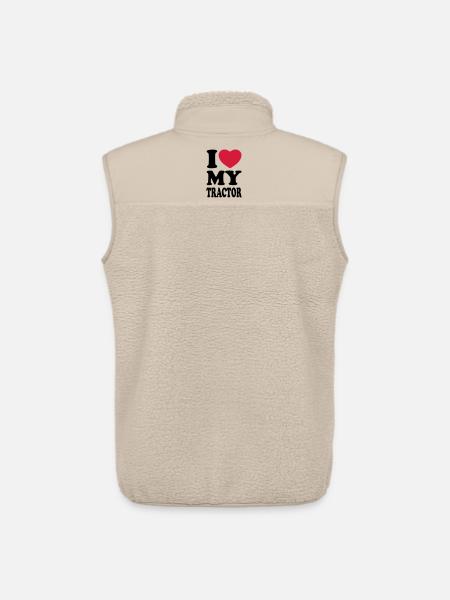 I love my tractor - Unisex Sherpa Gilet by Stanley/Stella - beige