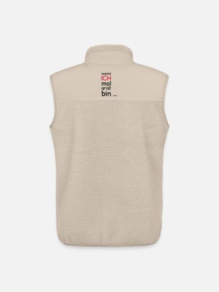 ... When I grow up ... - Unisex Sherpa Gilet by Stanley/Stella - beige
