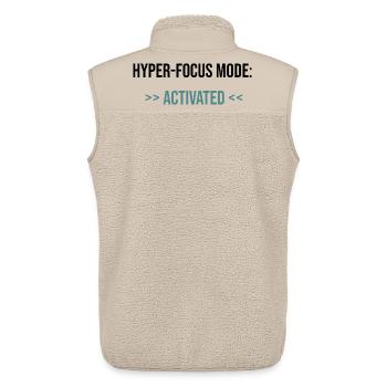 Hyper-Focus Mode: Activated - Statement - Unisex Sherpaweste von Stanley/Stella - Beige - Hinten - AI Model Male 178 light (178cm)