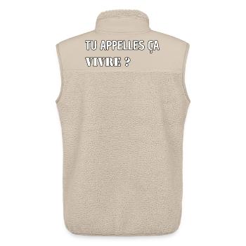 Tu appelles ça vivre ? - Veste sans manches sherpa unisexe Stanley/Stella - beige - Dos - AI Model Male 178 light (178cm)