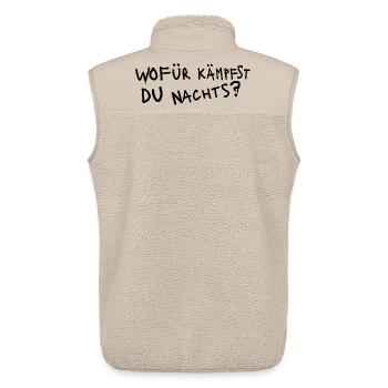 WOFÜR KÄMPFST DU NACHTS ? - Grafiti schwarz - Unisex Sherpaweste von Stanley/Stella - Beige - Hinten - AI Model Male 178 light (178cm)