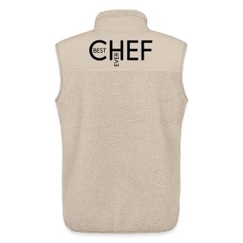 Best Chef ever - Unisex Sherpaweste von Stanley/Stella - Beige - Hinten - AI Model Male 178 light (178cm)