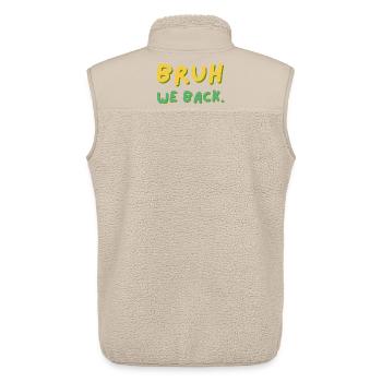 Bruh We Back Schriftzug Retro - Unisex Sherpaweste von Stanley/Stella - Beige - Hinten - AI Model Male 178 light (178cm)