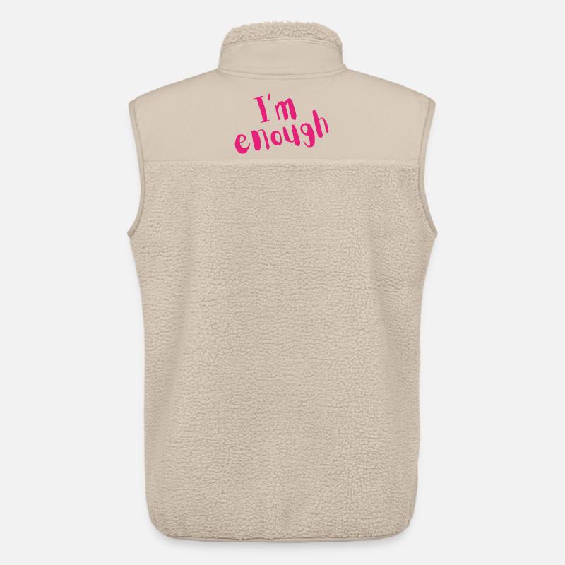 I’m Enough – Bold Pink Message - Unisex Sherpa Gilet by Stanley/Stella - beige